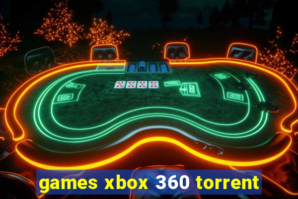 games xbox 360 torrent